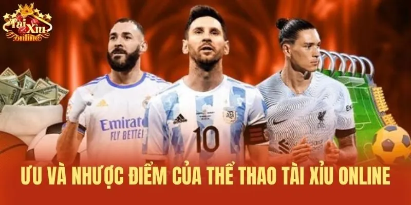 Ưu v&agrave; nhược điểm của thể thao T&agrave;i xỉu online